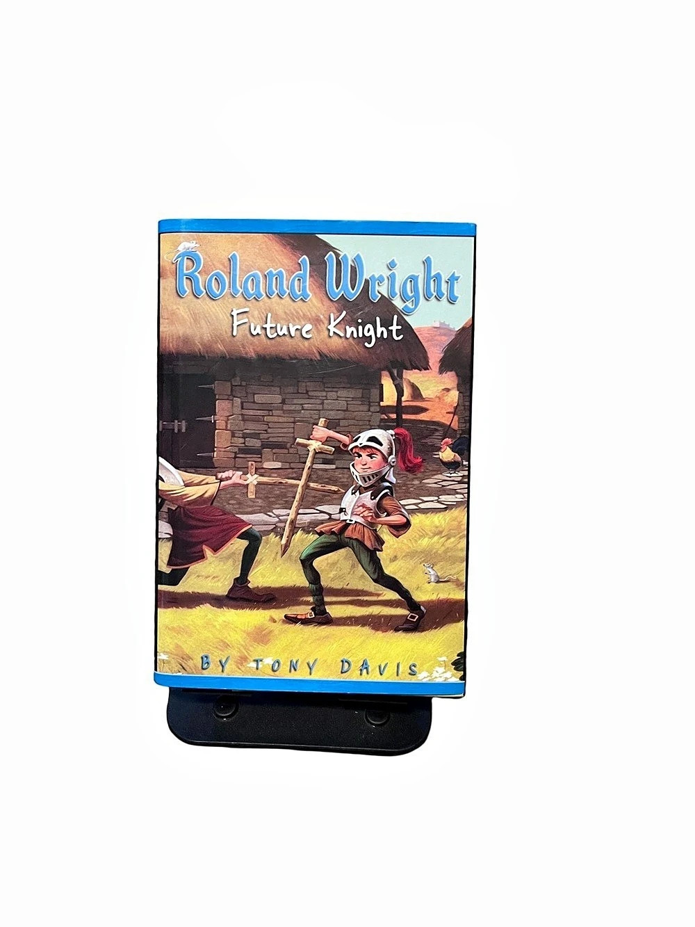 Random House Roland Wright, Future Knight Illustrated Chapter Book